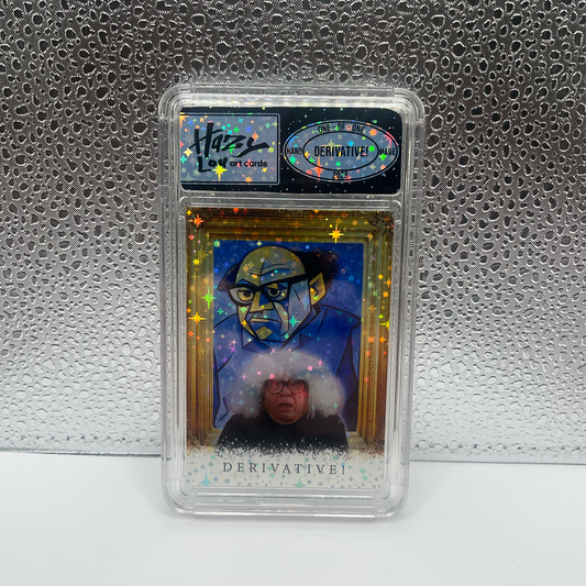 Derivative! - 1/1 Hazy Lou Handmade Art